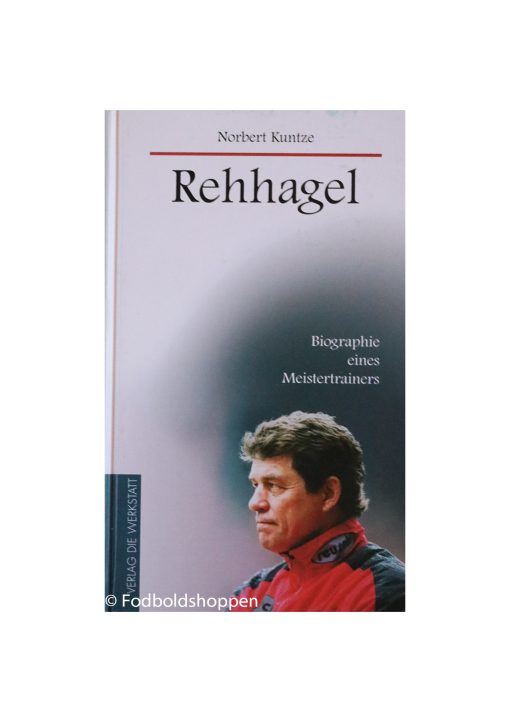 Rehhagel - Boiographie eines meistertrainers