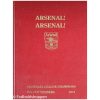 Arsenal! Arsenal!: Football League Champions and F.A. Cup Winners, 1971
