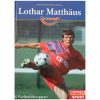 Lothar Matthäus - Superstar des Sports
