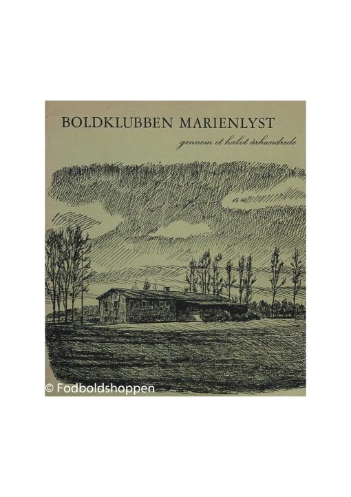 Boldklubben Marienlyst - Jubilæumsskrift