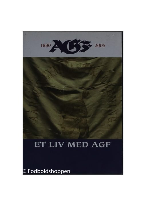 DVD - Et liv med AGF. 1880-2005