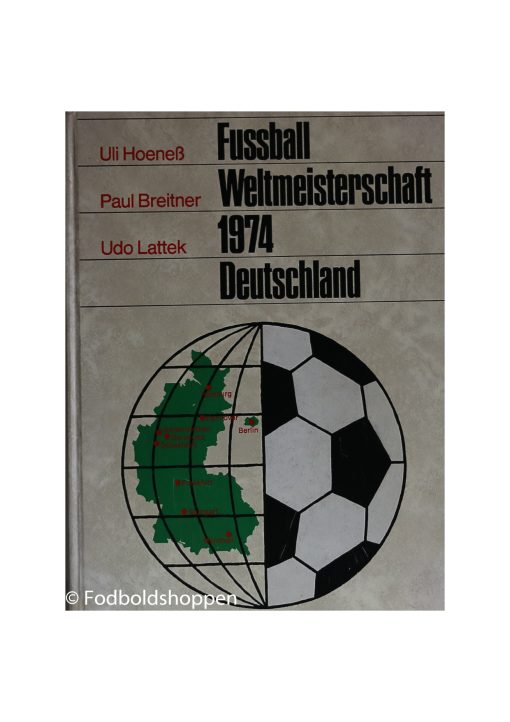 Fussball Weltmeisterschaft 1974 Deutschland