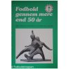 Fodbold gennem mere end 50 år - Maribo Boldklub