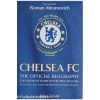 Chelsea FC: The Official Biography