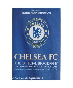 Chelsea FC: The Official Biography