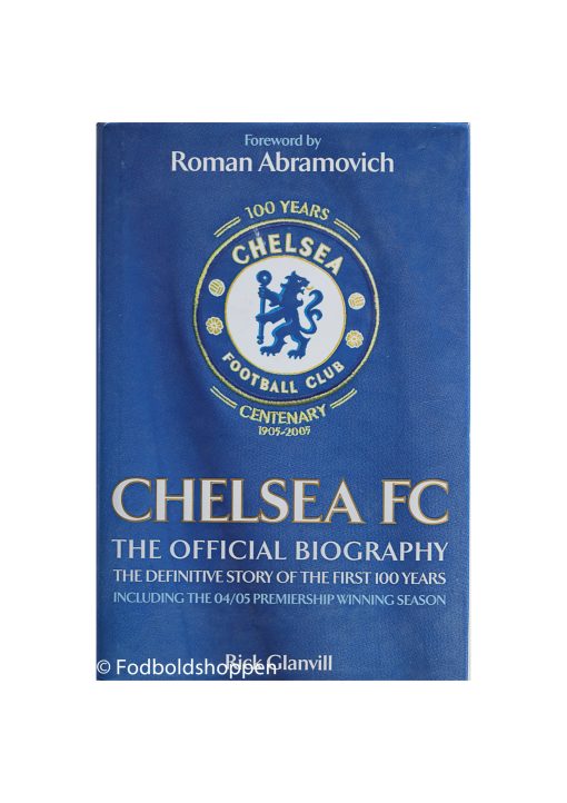 Chelsea FC: The Official Biography