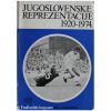 Jugoslovenske reprezentacije 1920 - 1974