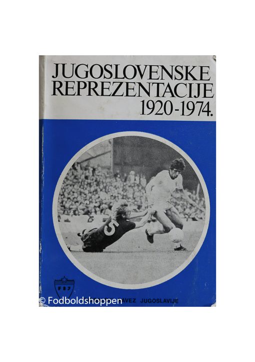 Jugoslovenske reprezentacije 1920 - 1974