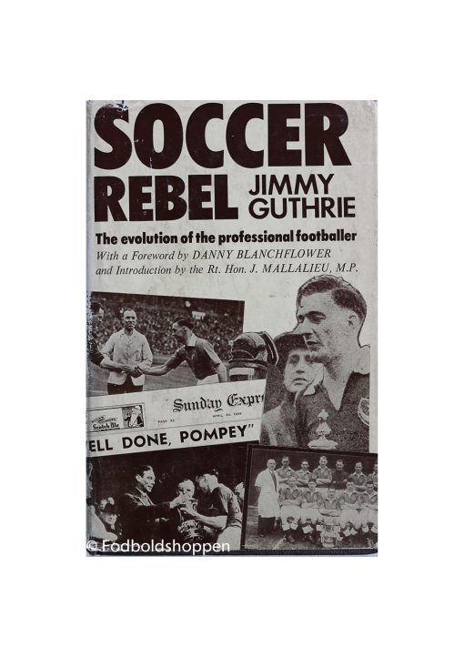 Jimmy Guthrie - Soccer rebel