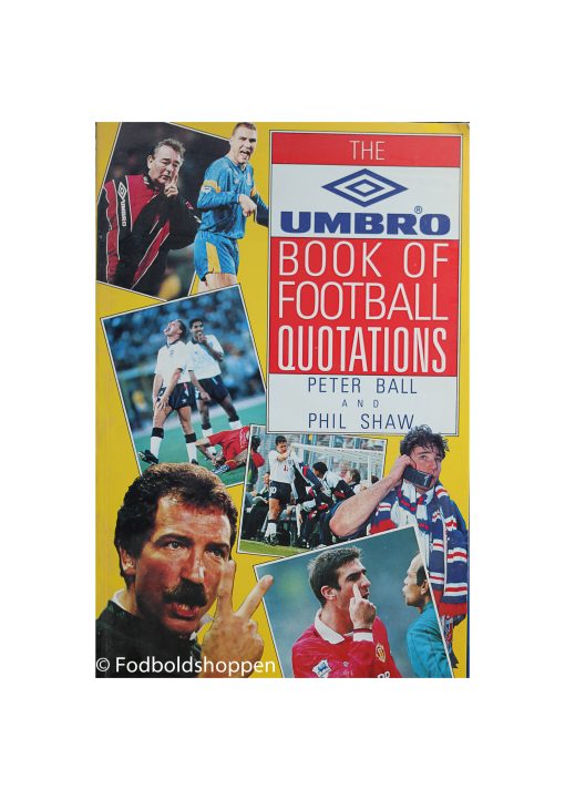 The Umbro Book of football Quotations