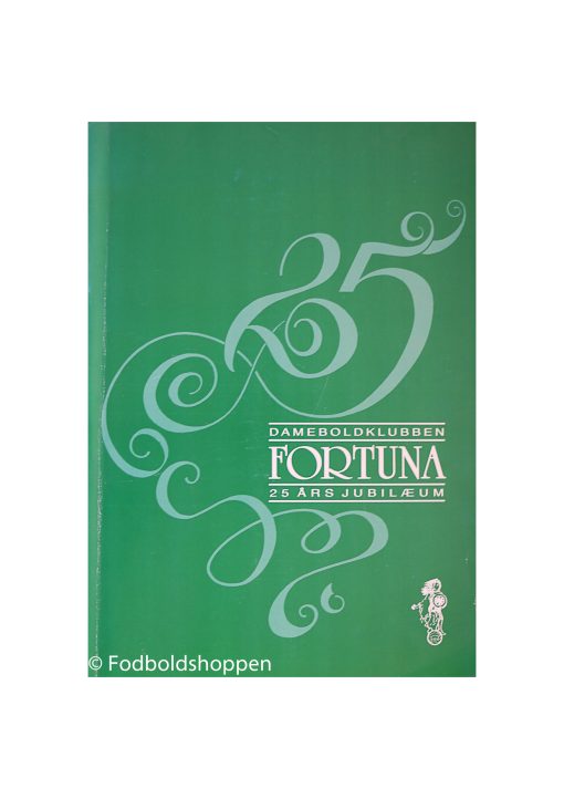 Dameboldklubben Fortuna 25 års jubilæum