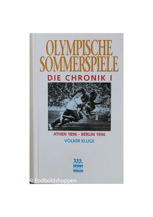 Olympische Sommerspiele, Die Chronik