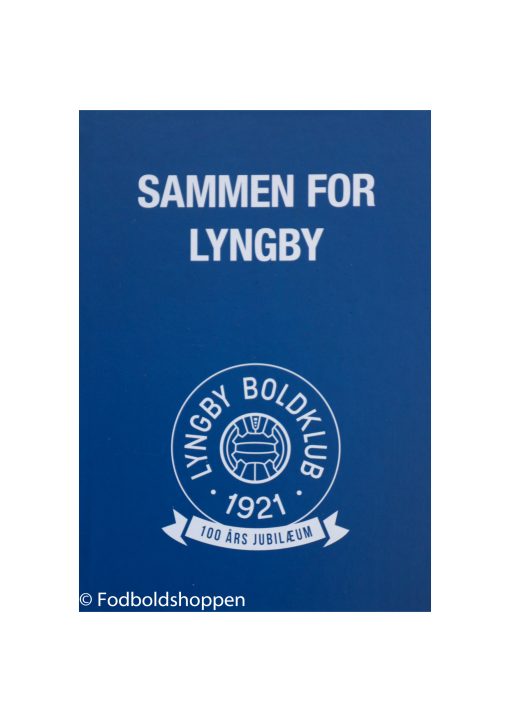 Sammen for Lyngby - 100 års Jubilæum