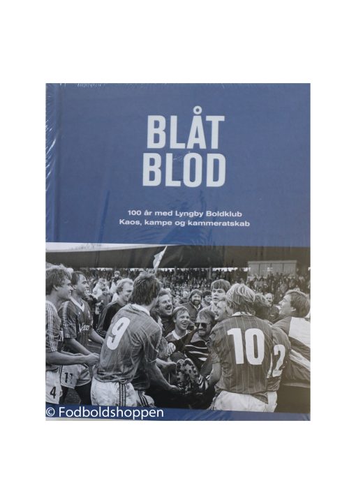 Blot blod - 100 år med Lyngby Boldklub