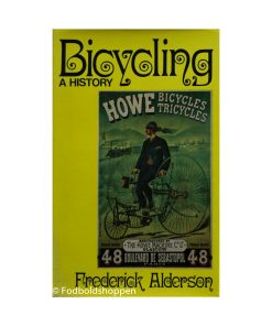 Bicycling: A History