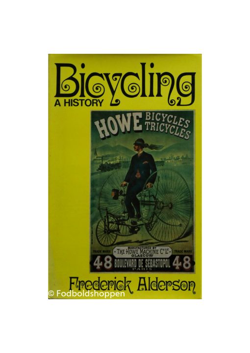 Bicycling: A History