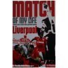 Liverpool Match of mylife