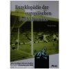 Enzyklopädie der europäischen Fußballvereine.