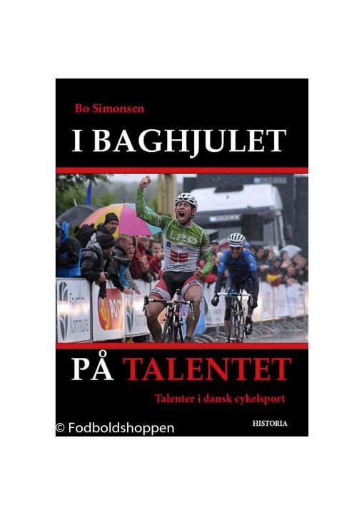 I baghjulet på talentet - Talenter i dansk cykelsport