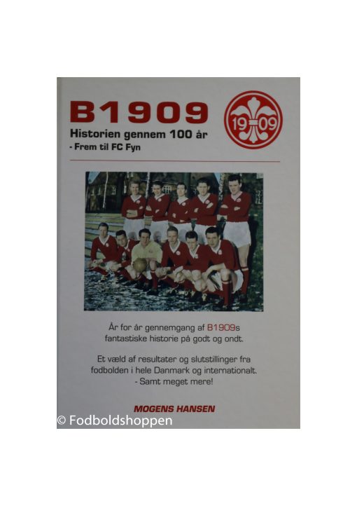 B1909 : historien gennem 100 år