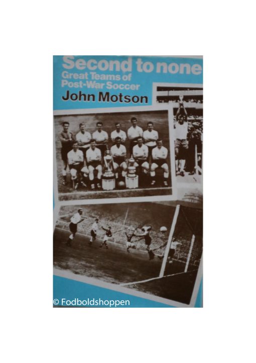 Second To None: Great Teams of Post-War Soccer