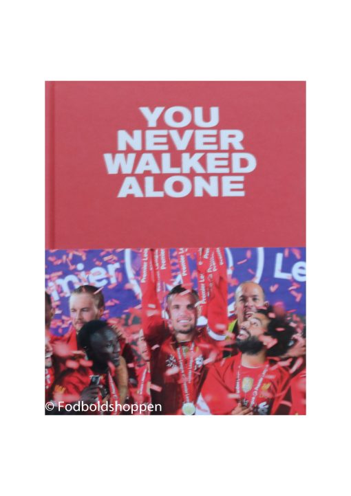 You never walked alone