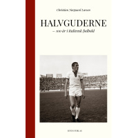 Halvguderne: 100 år i italiensk fodbold