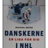 Danskerne - i en liga for sig - i NHL
