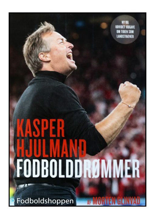 Kasper Hjulmand - Fodbolddrømmer - Opdateret