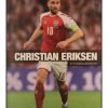 Christian Eriksen - Et fodboldeventyr