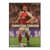 Christian Eriksen - Et fodboldeventyr