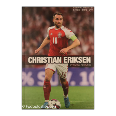 Christian Eriksen - Et fodboldeventyr