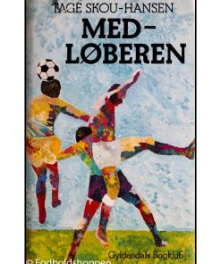 Fodbold-roman: Tage Skou-Hansen - Medløberen