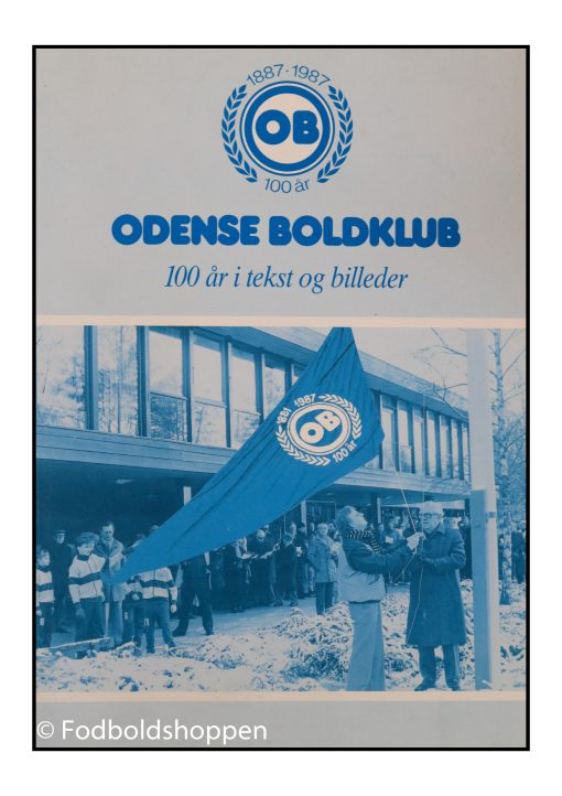 Odense Boldklub - 100 år i tekst og billeder