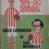 Muntre tips og fodboldhistorier