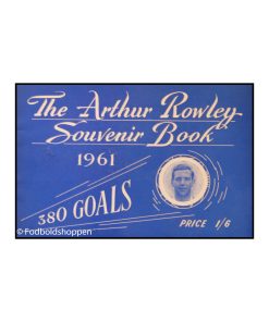 The Arthur Rowley Souvenir Book
