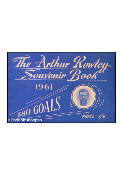 The Arthur Rowley Souvenir Book