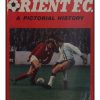 Orient F.C. - A pictorial story