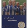 Fodbold i forandring