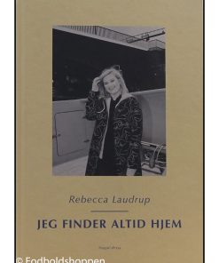 Jeg finder altid hjem - Rebecca Laudrup