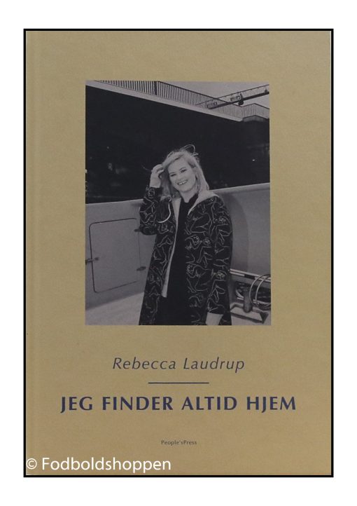 Jeg finder altid hjem - Rebecca Laudrup