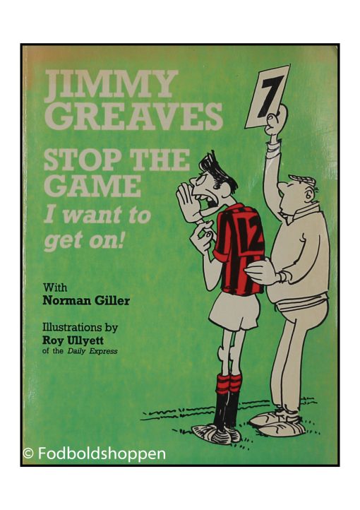 Jimmy Greaaves: Stop the Game