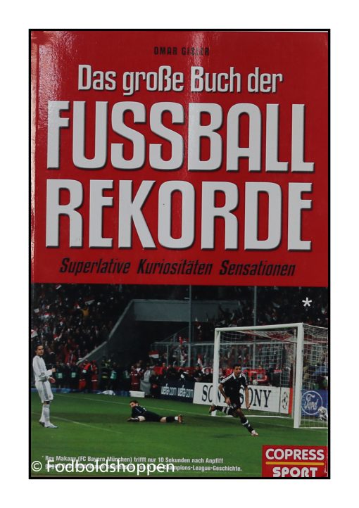 Das große Buch der Fußball-Rekorde