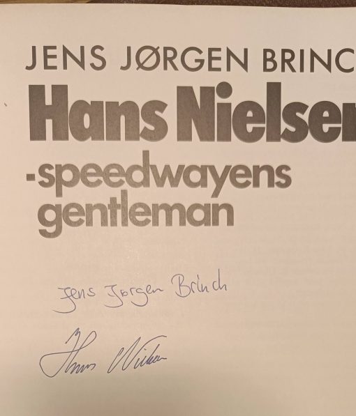 SIGNERET AF BÅDE JENS JØRGEN BRINCH OG HANS NIELSEN