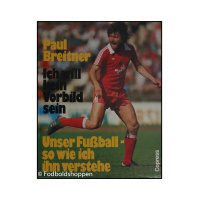 Ich will kein Vorbild sein - Paul Breitner