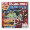 Goal - EM Guide 2012