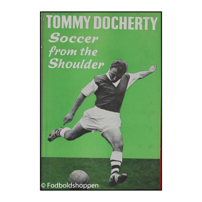 Tommy Docherty - Soccer from the shoulder