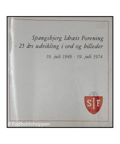 Spangsbjerg IF - 25 års udvikling i ord og billeder