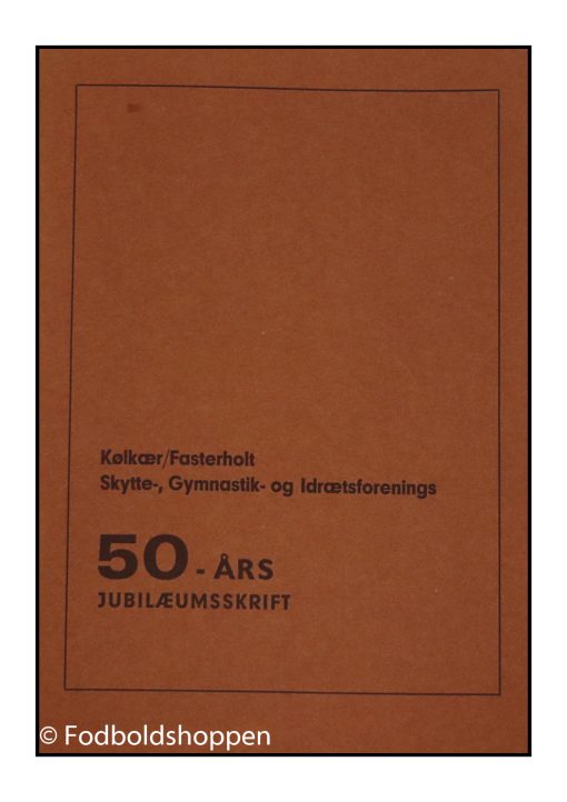 Kølkær-Fasterholt SGI 50 år
