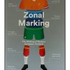 Zonal Marking: The Making of Modern Soccer